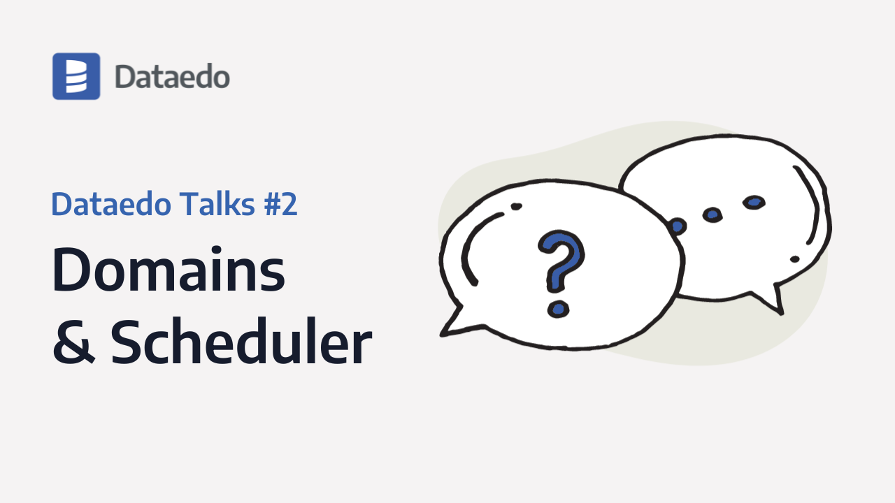dataedo-talks-2-domains-scheduler